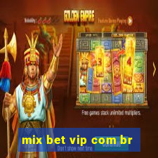 mix bet vip com br